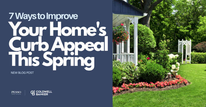 7 Ways to Improve Your Home's Curb Appeal This Spring